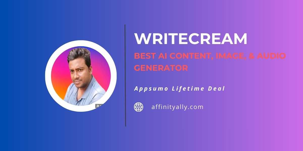 Writecream Lifetime Deal $59 – Best AI Content, Image, & Audio Generator