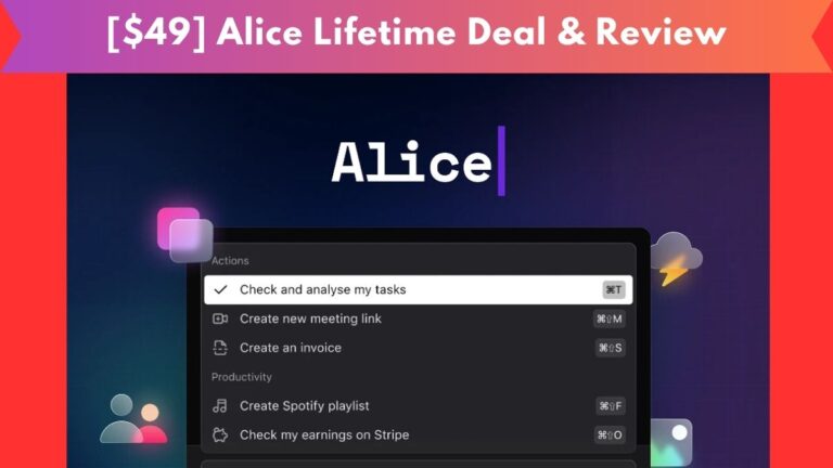 Alice Lifetime Deal & Review