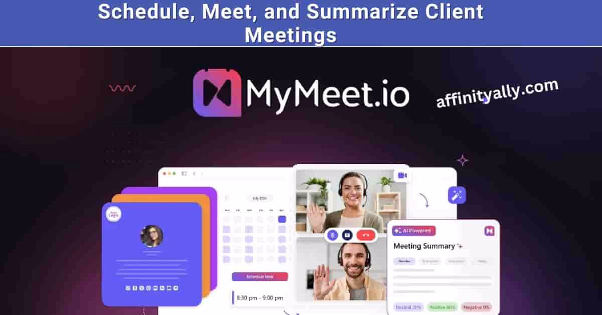 [$49] MyMeet-io Lifetime Schedule, meet, and summarize client meetings