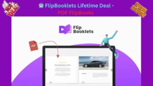 FlipBooklets Lifetime Deal Review🎢 Convert your PDFs into beautiful PDF FlipBooks